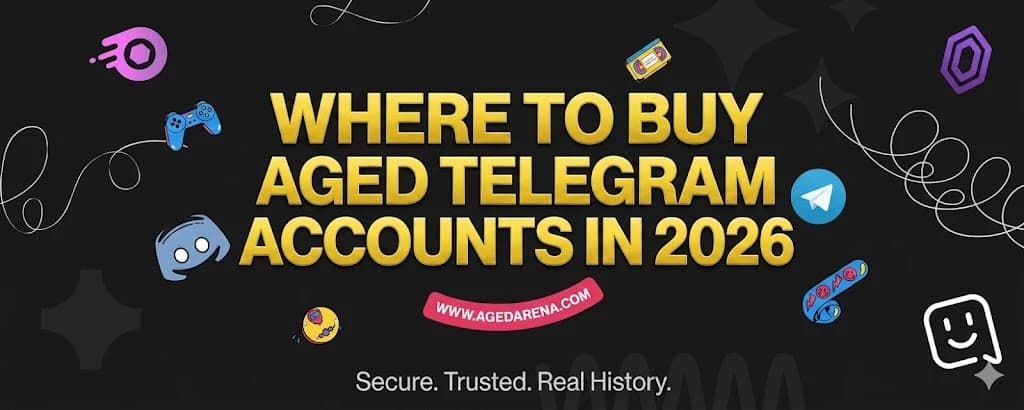 Where to Buy Aged Telegram Accounts 2026